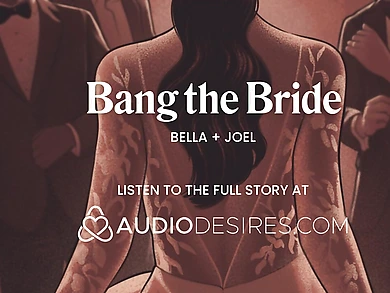 Bride Gets Fucked by 3 Men on Wedding Night – Wedding Night Gangbang Foursome Fantasy ASMR Audio Porn - Erotic Audio Story